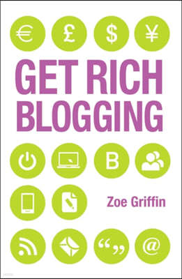 Get Rich Blogging