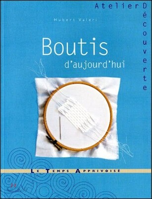 Boutis d'aujourd'hui