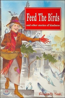 Feed The Birds and other stories of kindness