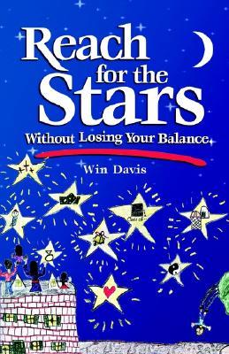 Reach for the Stars Without Losing Your Balance