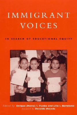 Immigrant Voices: In Search of Educational Equity