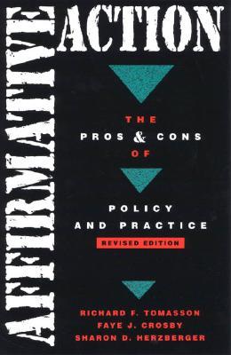 Affirmative Action: The Pros and Cons of Policy Practice