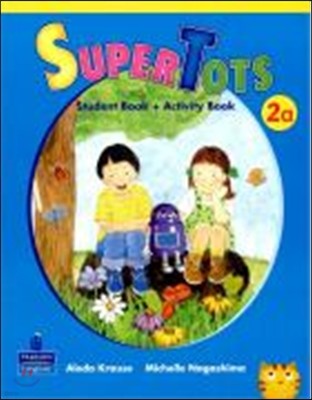 SuperTots 2a : Student Book+Activity Book