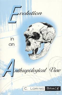 Evolution in an Anthropological View