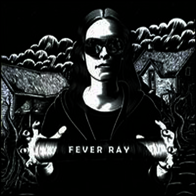 Fever Ray — Fever Ray 앨범 커버
