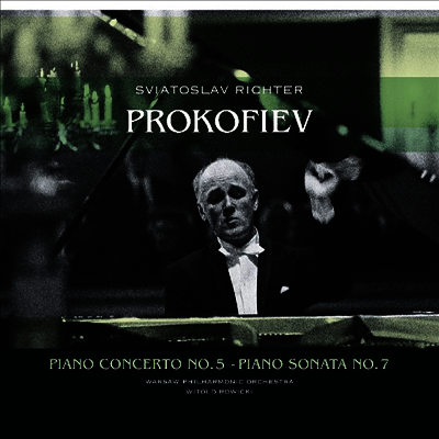 Witold Rowicki,Svjatoslav Richter — 프로코피에프: 피아노 협주곡 5번 & 피아노 소나타 7번 (Prokofiev: Piano Concerto No.5 & Piano Sonata No.7) - Witold Rowicki 앨범 커버