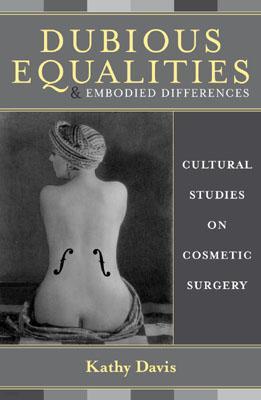 Dubious Equalities and Embodied Differences