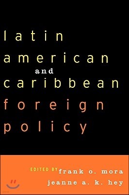 Latin American and Caribbean Foreign Policy