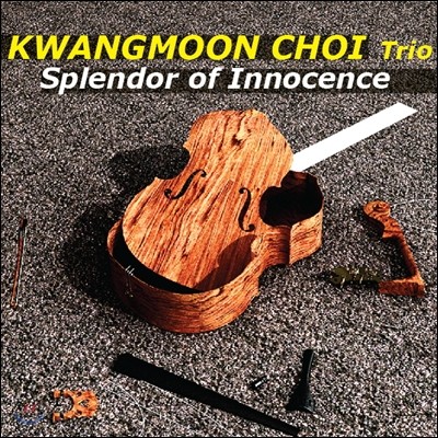 ֱ Ʈ (Kwangmoon Choi Trio) - Splendor Of Innocence