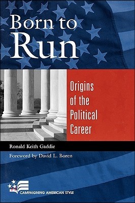 Born to Run: Origins of the Political Career