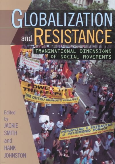 Globalization and Resistance: Transnational Dimensions of Social Movements