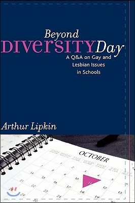 Beyond Diversity Day: A Q&A on Gay and Lesbian Issues in Schools