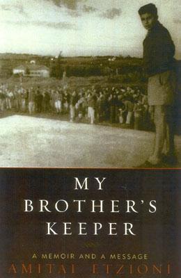 My Brother's Keeper: A Memoir and a Message