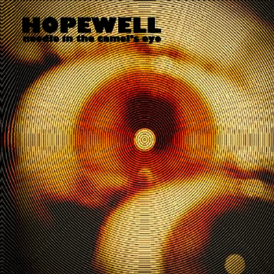 Hopewell - Needle In The Camel's Eye (Single)(LP)