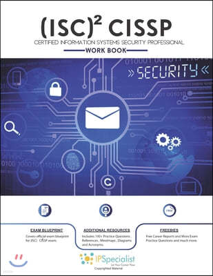 (ISC)2 CISSP Certified Information Systems Security Professional Workbook: With 150+ Practice Questions