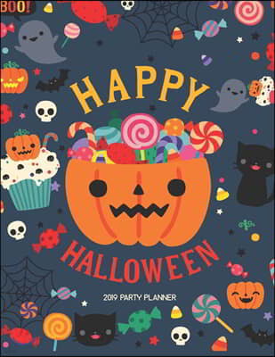 Happy Halloween 2019 Party Planner: Get Organized This Halloween Party 2019! Preparations and Costume, Planning, Budget, Decorations and Notes