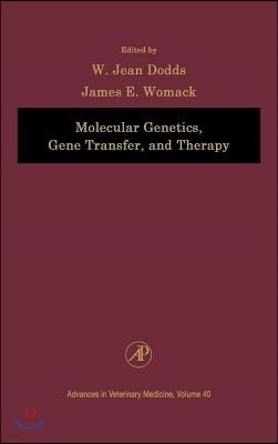 Molecular Genetics, Gene Transfer, and Therapy: Volume 40