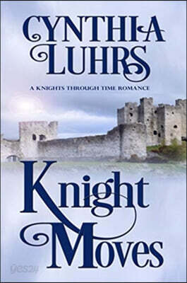 Knight Moves: A Merriweather Sisters Time Travel Romance