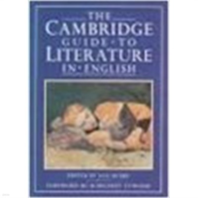 The Cambridge Guide to Literature in English (Hardcover, 1st)