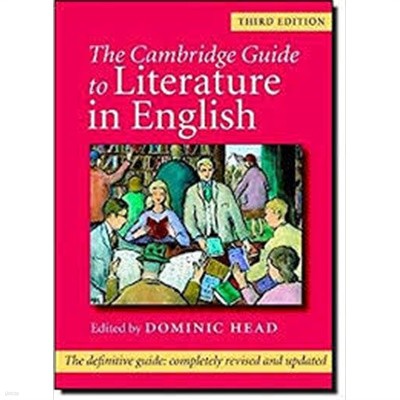 The Cambridge Guide to Literature in English (Hardcover, 3th Revised edition) 