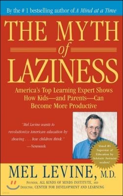 The Myth of Laziness