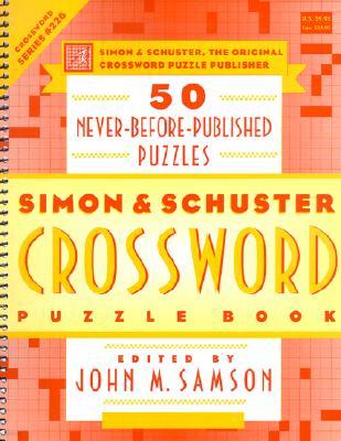 Simon & Schuster Crossword Puzzle Book: 50 Never-Before-Published Puzzles