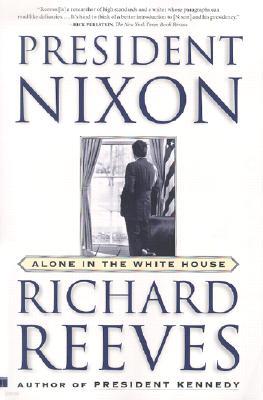 President Nixon: Alone in the White House