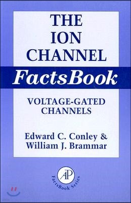 Ion Channel Factsbook: Voltage-Gated Channels Volume 4