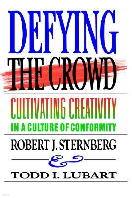 Defying the Crowd: Simple Solutions to the Most Common Relationship Problems