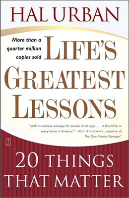 Life's Greatest Lessons: 20 Things That Matter