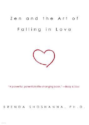 Zen and the Art of Falling in Love