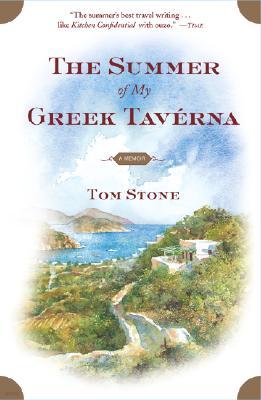 The Summer of My Greek Taverna: A Memoir