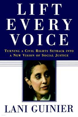 Lift Every Voice: Turning a Civil Rights Setback Into a New Vision of Social Justice