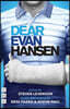 Dear Evan Hansen: The Complete Book and Lyrics