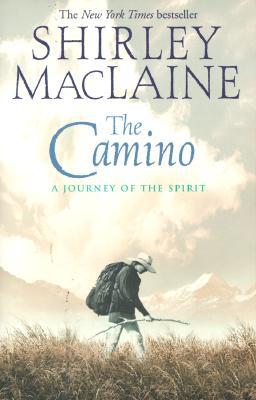 The Camino: A Journey of the Spirit