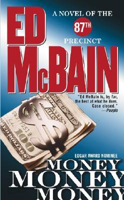 Money, Money, Money: A Novel of the 87th Precint