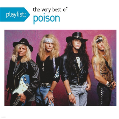 Poison - Playlist: The Very Best Of Poison (CD)