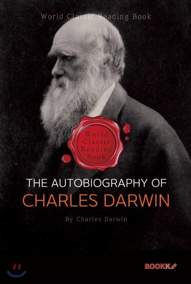 찰스 다윈 자서전 (진화론-종의 기원) : The Autobiography Of Charles Darwin ㅣ영문판ㅣ - Yes24