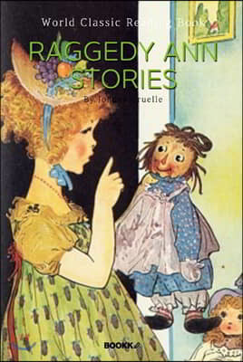    ̾߱ (÷ ϷƮ) : Raggedy Ann Stories ӿǤ