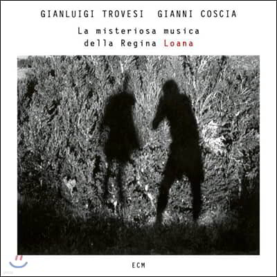 Gianluigi Trovesi & Gianni Coscia (지안루이지 트로베시 & 지아니 코시아) - La misteriosa musica della Regina Loana