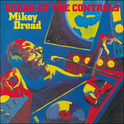 Mikey Dread — Dread At The Controls 앨범 커버