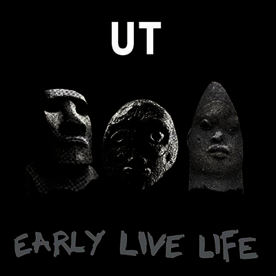 UT — Early Live Life (Remastered) 앨범 커버