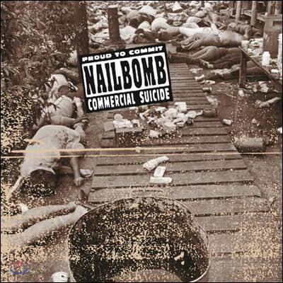 Nailbomb — Proud To Commit Commercial Suicide 앨범 커버