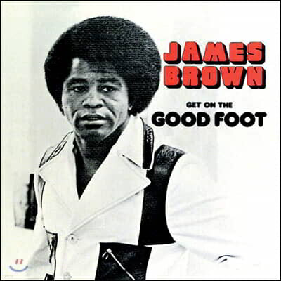 James Brown — Get On The Good Foot 제임스 브라운 34집 앨범 커버