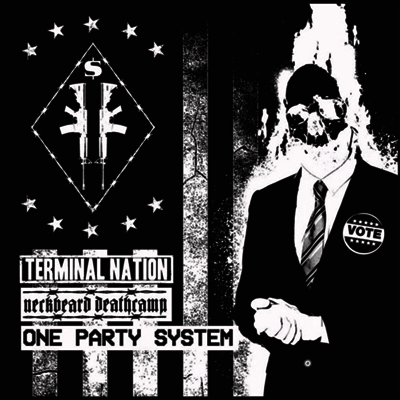 Terminal Nation,Neckbeard Deathcamp — One Party System 앨범 커버