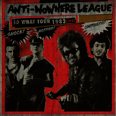 Anti-Nowhere League - So What Tour 1982 Live! (Red LP)
