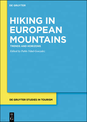 Hiking in European Mountains: Trends and Horizons