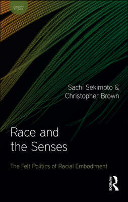 Race and the Senses