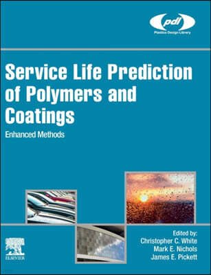 Service Life Prediction of Polymers and Coatings: Enhanced Methods