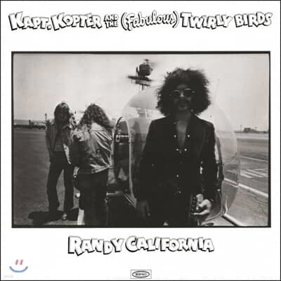 Randy California — Kapt. Kopter And The (Fabulous) Twirly Birds 앨범 커버